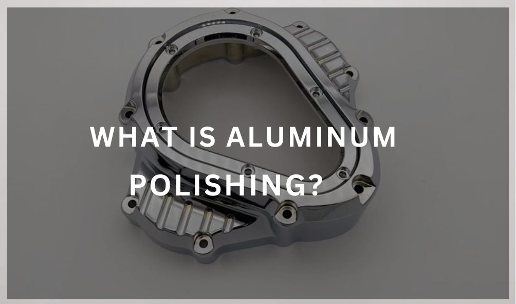 aluminum polishing guide