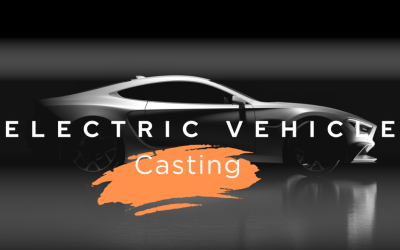 What is Electric Vehicle Castings? Process and Alloys