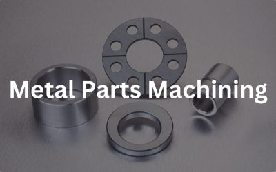 Machining of Metal Parts 101: Process and Materials