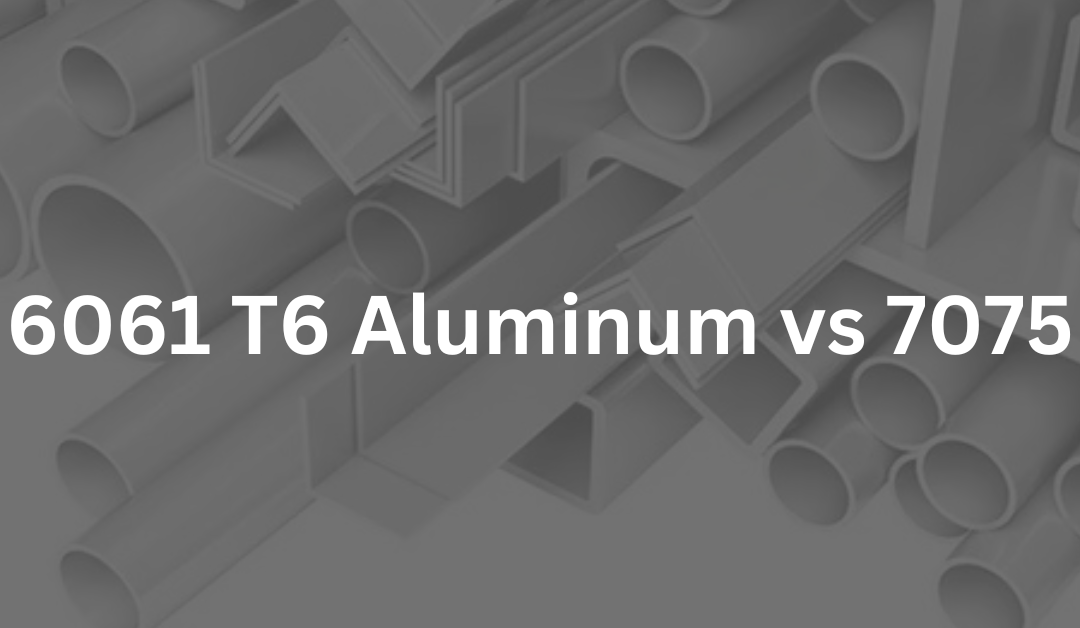 Aluminium 6061 t6 vs 7075 : Tout ce qu'il faut savoir