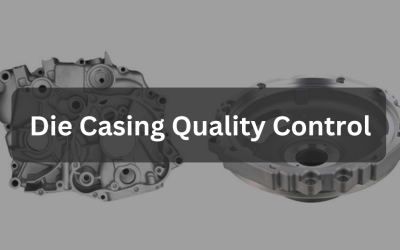 Die Casting Quality Control | Complete Guide 2025