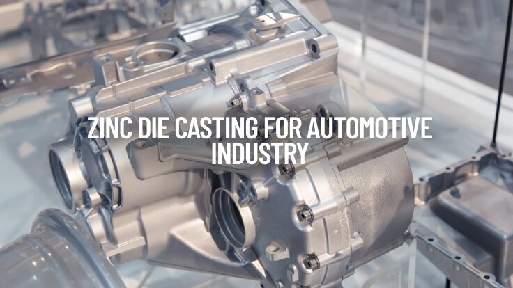 Zinkdruckguss für die Automobilindustrie