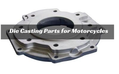 Die Casting Parts for Motorcycles: A Complete Technical Guide