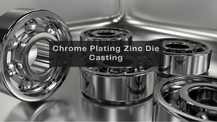 Chrome Plating Zinc Die Casting