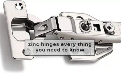 Zinc Hinges Everything You Need To Know