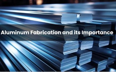 Aluminum Fabrication and its Importance in Modern Industry