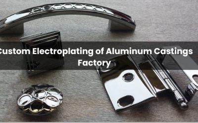 Custom Electroplating of Aluminum Castings Factory
