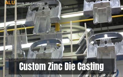 Customized Zinc Die Casting: A Complete Guide