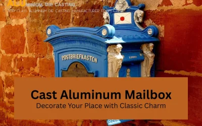 Cast Aluminum Mailbox: Decorate Your Place with Classic Charm