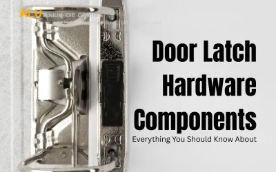 Blog 1 Door Latch Hardware Components: Ultimate Guide