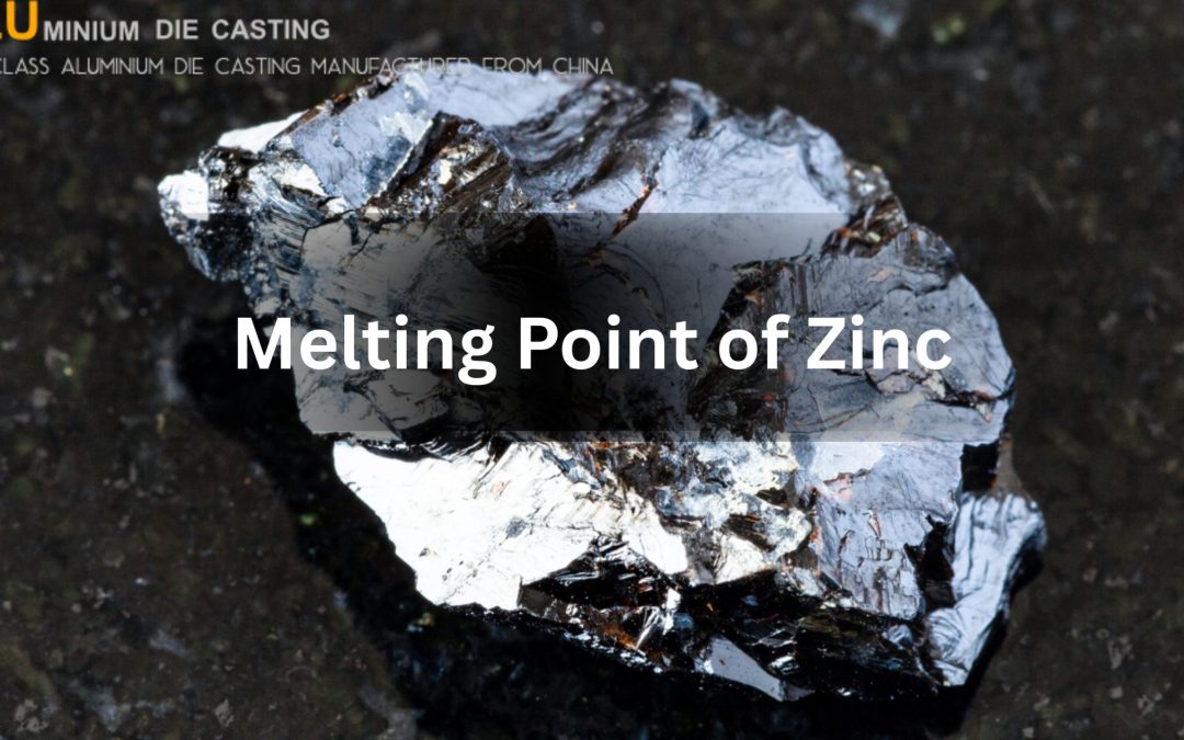Melting Point of Zinc: A Complete Explanation