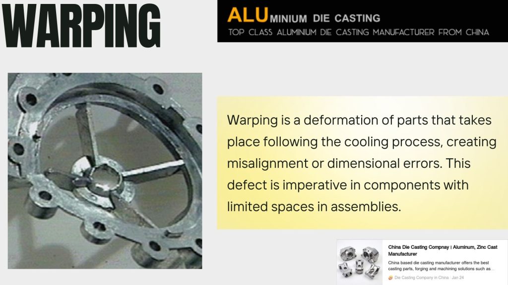 Zinc Die Casting Defect Troubleshooting and quality assurance tips 4 Warping: Zinc die casting defect