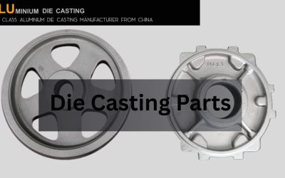 Basınçlı Döküm Parçaları için nihai kılavuz.
