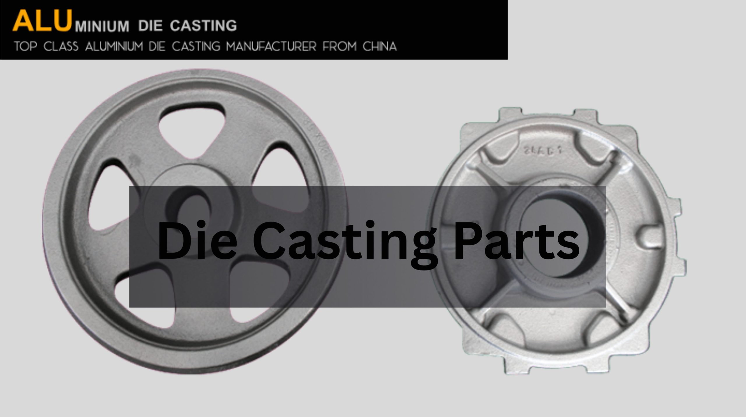 The ultimate guide to Die Casting Parts.