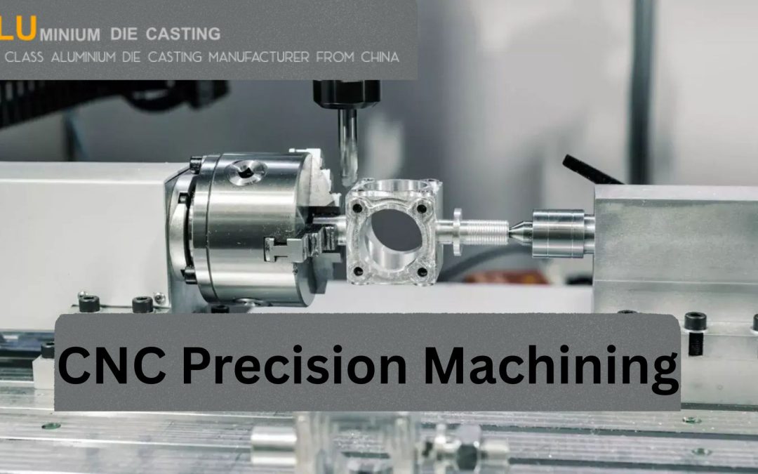 CNC Precision Machining: Advanced Techniques, Tolerances, and Applications