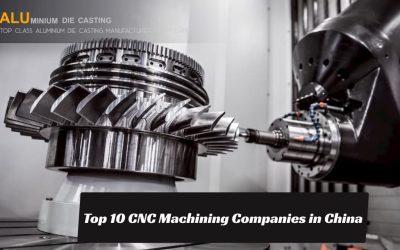 Top 10 CNC Machining Companies in China