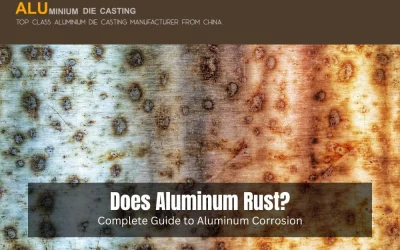 Does Aluminum Rust? Complete Guide to Aluminum Corrosion